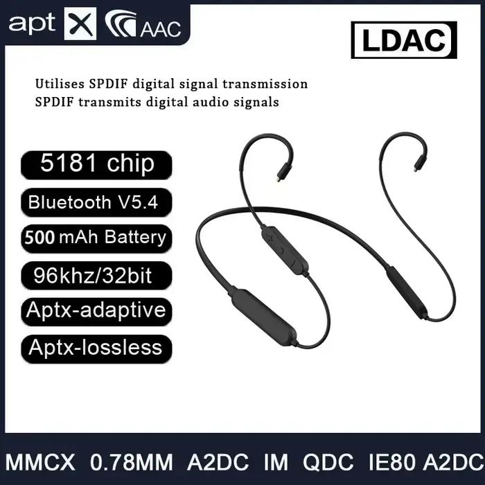 LDAC QCC5171 QCC5181 APT-X câble HiFi adaptatif 0.78 /MMCX UE/QDC A2DC IE900 500mAh sans fil Bluetoo