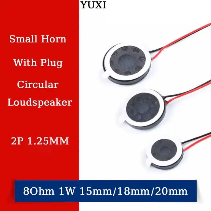 YUXI 2 pièces haut-parleur rond 15MM/18MM/20MM pour 8 Ohm 1W haut-parleurs téléphone portable petit